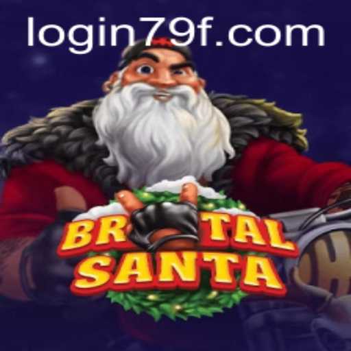 Exploring the Exciting World of BrutalSanta and the 79f PH Login Adventure