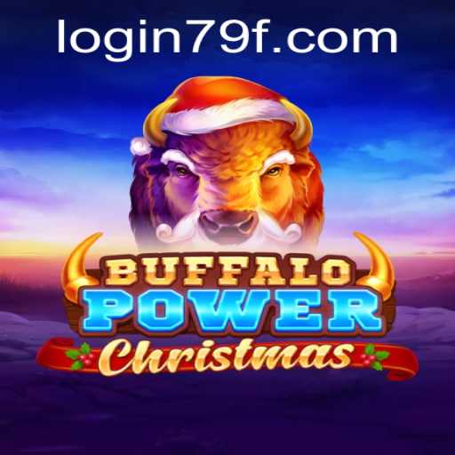 Buffalo Power Christmas: A Festive Adventure and How to Navigate with 79f PH Login