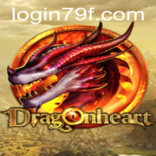 DragonHeart: Unleash the Fury in the Latest Fantasy Adventure