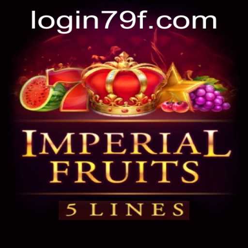 ImperialFruits5: Exploring the Thrilling World of Online Gaming and the 79f PH Login Entry Point