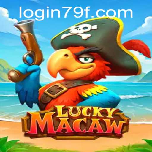 Exploring LuckyMacaw: An Engaging Journey with 79f PH Login