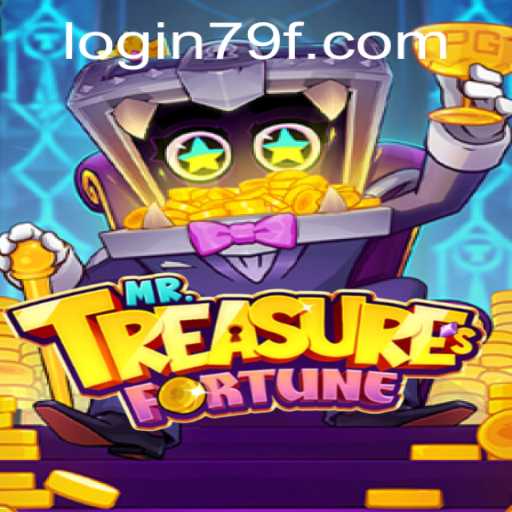 Exploring the Exciting World of MrTreasuresFortune and the Innovative 79f PH Login