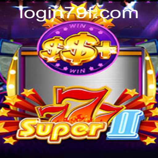 The Adventure of Super777II